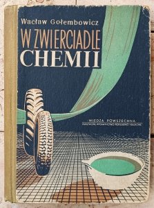 Wacław Golembowicz • W zwierciadle chemii 