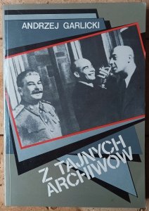 Andrzej Garlicki • Z tajnych archiwów