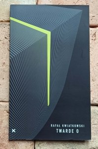 Rafał Kwiatkowski - Twarde O