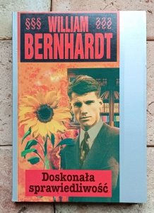 William Bernhardt - Doskonała sprawiedliwość