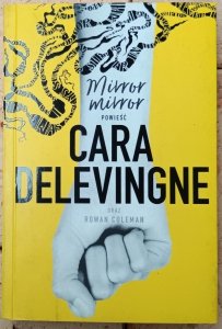 Cara Delevingne • Mirror mirror