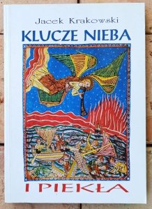 Jacek Krakowski • Klucze nieba i piekła