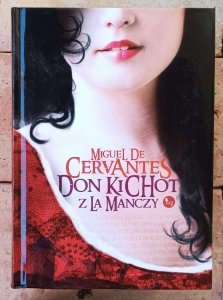 Miguel de Cervantes • Don Kichot z La Manchy