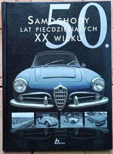 Karol Wiechczyński • Samochody lat pięćdziesiątych XX wieku