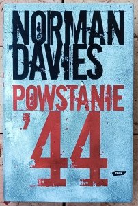 Norman Davies • Powstanie 44