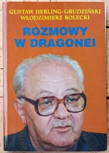 Gustaw Herling Grudziński • Rozmowy z Dragonei