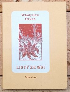 Władysław Orkan • Listy ze wsi