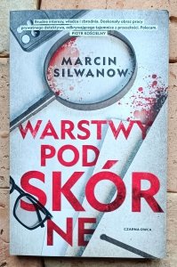Marcin Silwanow - Warstwy podskórne