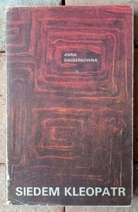 Anna Świderkówna • Siedem Kleopatr
