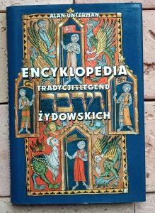 Alan Unterman - Encyklopedia tradycji i legend żydowskich