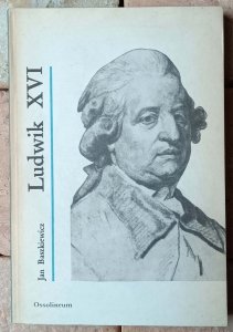 Jan Baszkiewicz • Ludwik XVI