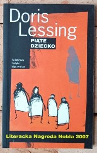 Doris Lessing • Piąte dziecko [Nobel 2007] 
