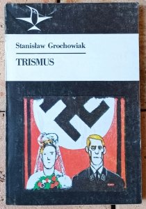 Stanisław Grochowiak • Trismus