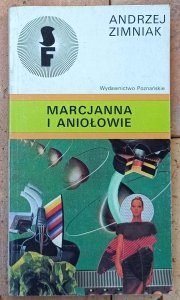Andrzej Zimniak • Marcjanna i aniołowie