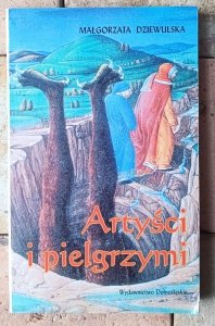 Małgorzata Dziewulska • Artyści i pielgrzymi