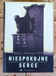 Sykstus Adamczyk - Niespokojne serce 