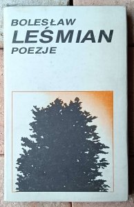 Bolesław Leśmian • Poezje