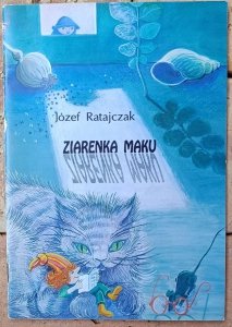 Józef Ratajczak • Ziarenka maku