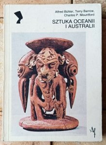 Alfred Buchler, Terry Barrow, Charles P. Mountford • Sztuka Oceanii i Australii 