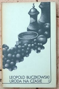 Leopold Buczkowski • Uroda na czasie