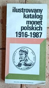 Czesław Kamiński - Ilustrowany katalog monet polskich 1916-1987
