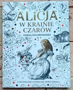 Alicja w Krainie Czarów - Księga kolorowanek