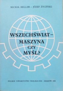 Józef Życiński, Michał Heller • Wszechświat - Maszyna czy Myśl? 