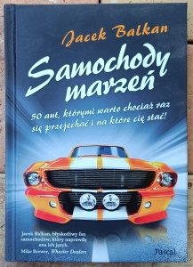 Jacek Balkan • Samochody marzeń