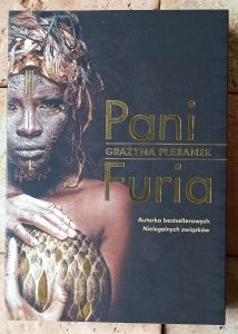 Grażyna Plebanek • Pani Furia