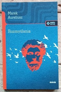 Marek Aureliusz - Rozmyślania