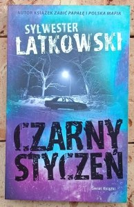 Sylwester Latkowski • Czarny styczeń