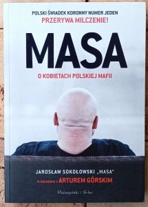 Artur Górski, Jarosław Sokołowski • Masa o kobietach polskiej mafii 