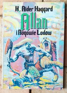 Henry Rider Haggard • Allan i Bogowie Lodów