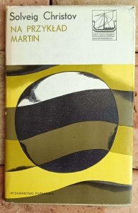 Solveig Christov • Na przykład Martin
