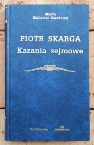 Piotr Skarga • Kazania sejmowe