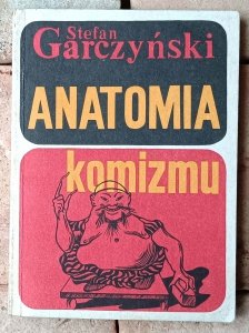 Stefan Garczyński • Anatomia komizmu