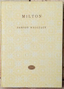 John Milton • Samson walczący [Biblioteka Poetów]