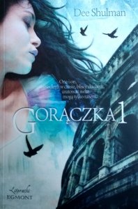 Dee Shulman • Gorączka