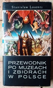 Stanisław Lorentz • Przewodnik po muzeach i zbiorach w Polsce