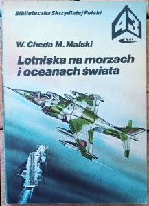 Wacław Cheda • Lotniska na morzach i oceanach