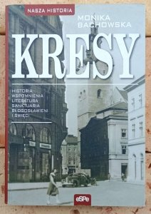 Monika Bachowska • Kresy | dedykacja autorska