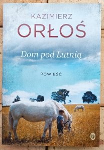 Kazimierz Orłoś • Dom pod Lutnią