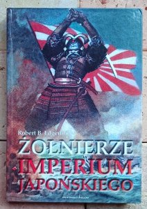 Robert Edgerton - Żołnierze imperium japońskiego
