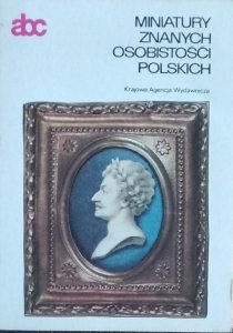 Halina Krassowska • Miniatury znanych osobistości polskich [abc sztuki]