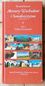 Ryszard Karuzo • Mazury Wschodnie i Suwalszczyzna. Silva rerum