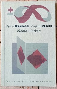 Byron Reeves, Clifford Nass • Media i ludzie