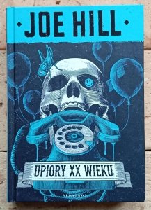 Joe Hill - Upiory XX wieku
