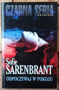 Sofie Sarenbrant • Odpoczywaj w pokoju [Czarna seria]
