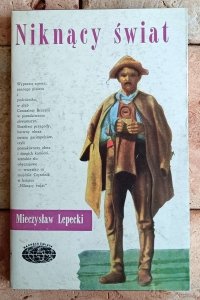 Mieczysław Lepecki • Niknący świat [Naokoło świata] [Brazylia]