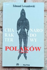 Edmund Lewandowski - Charakter narodowy Polaków i innych